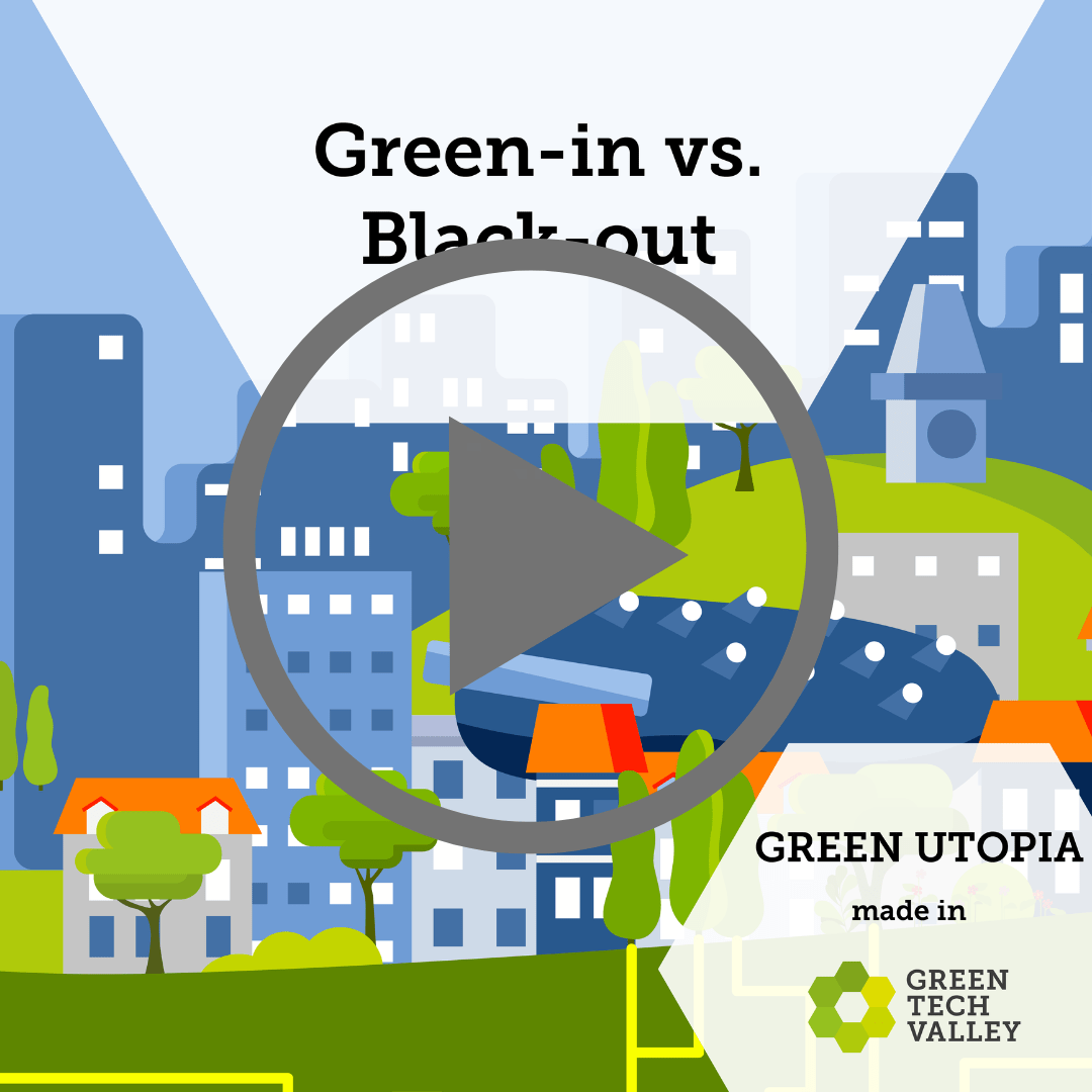 Sujet Green-in vs. Black-out_Video_Utopia (c) Green Tech Valley