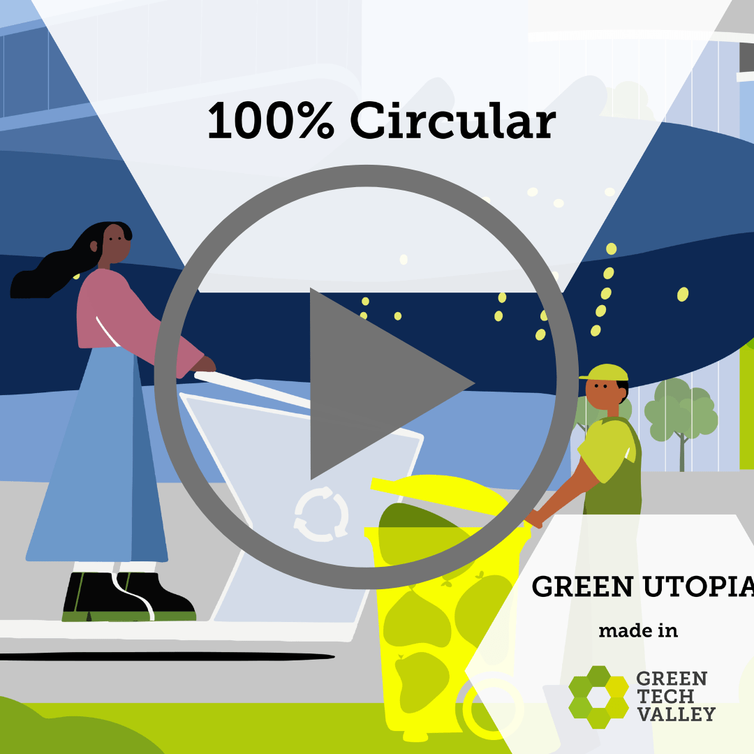 Sujet 100%Circular_Video_Utopia (c) Green Tech Valley